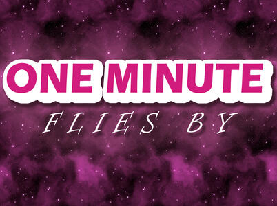 1MinuteFliesBy